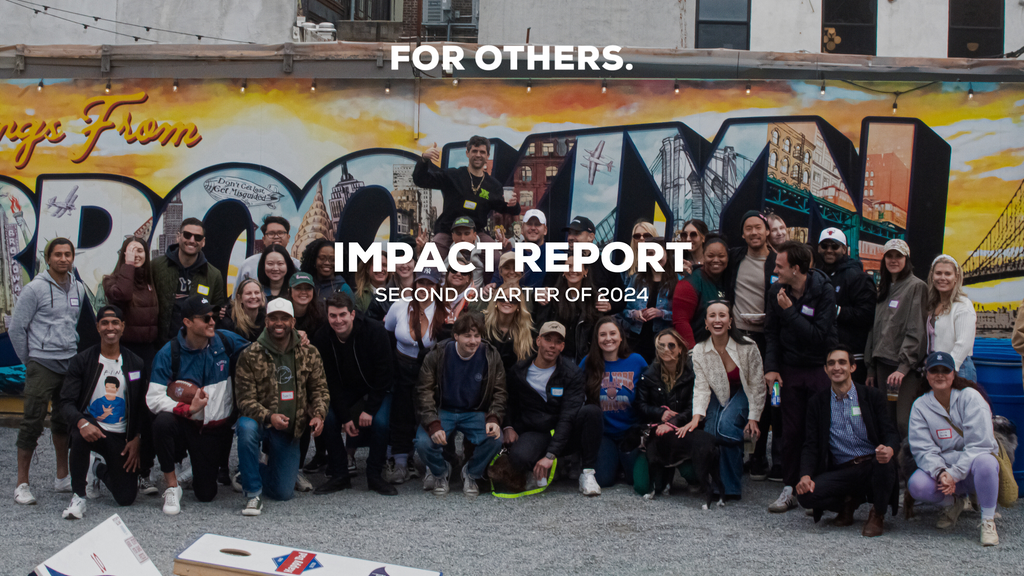 For Others Impact Report: Second Quarter of 2024